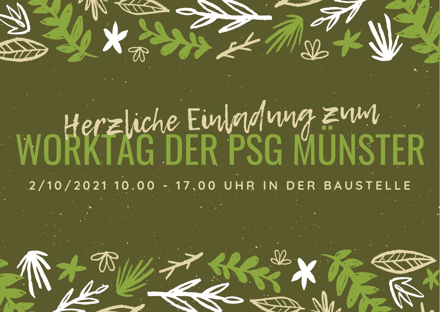 Grünes Bild mit Blättern und dem Text Herzliche Einladung zum Worktag der PSG Münster